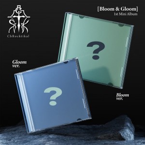  【랜덤】 ChRocktikal (크록티칼) - 미니 1집 [Bloom & Gloom] (Bloom ver., Gloom ver.)